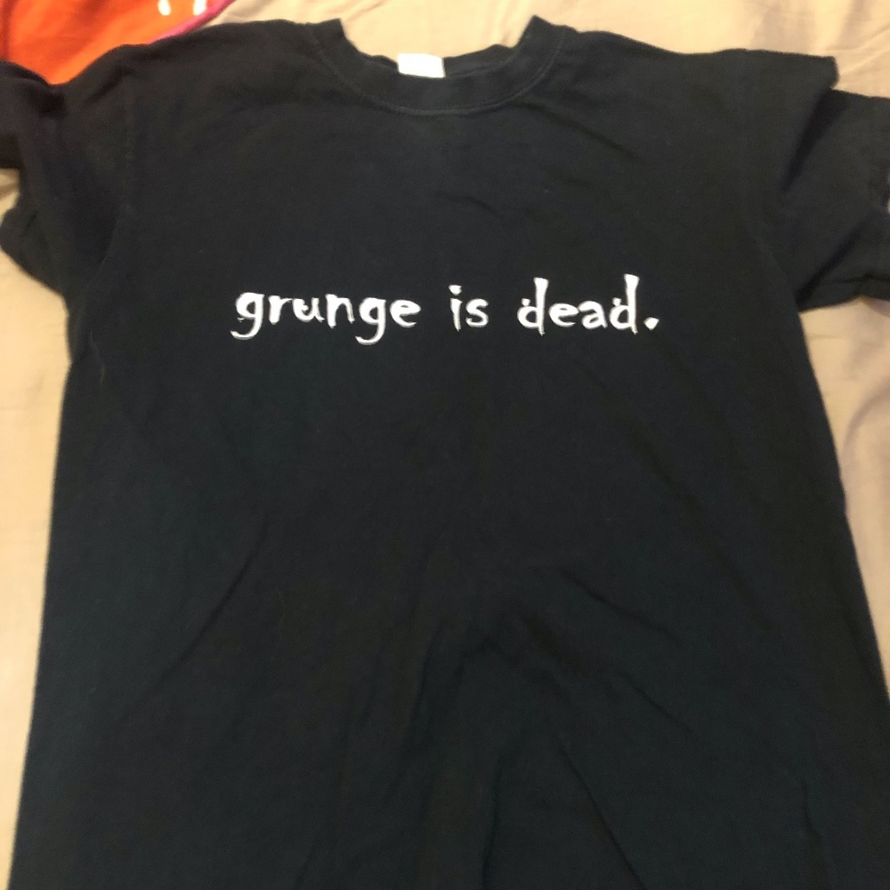 Grunge Is Dead top